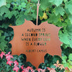 Leaf Hanging Decoration - Autumn is a second spring when every leaf is a flower