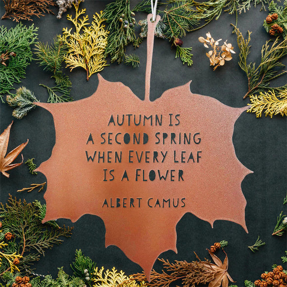 Leaf Hanging Decoration - Autumn is a second spring when every leaf is a flower