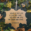 Leaf Hanging Decoration - What is this life if, full of care, we have no time to stand and stare