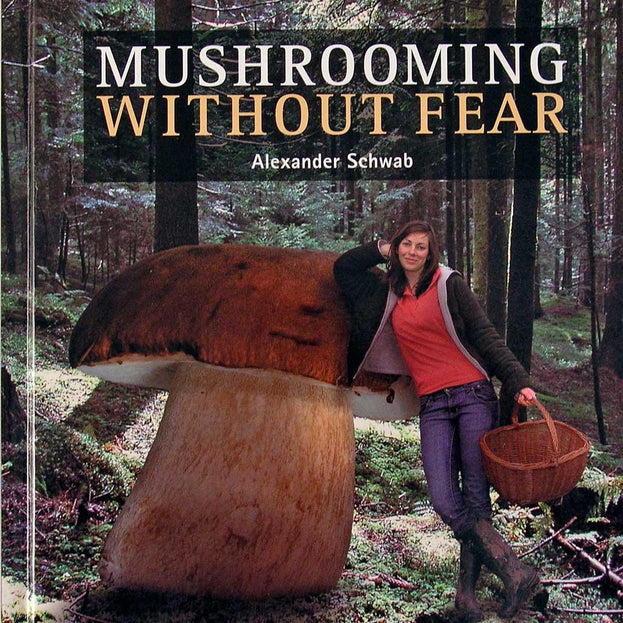 Mushrooming without Fear (4646483492924)