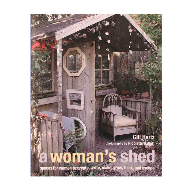 A Woman's Shed (4648571994172)