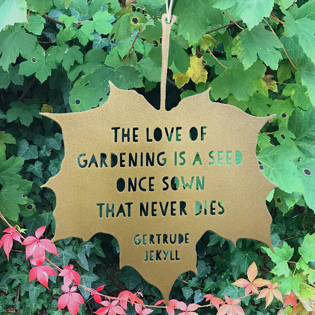 Leaf Hanging Decoration - The love of gardening is a seed once sown (7163300708412)
